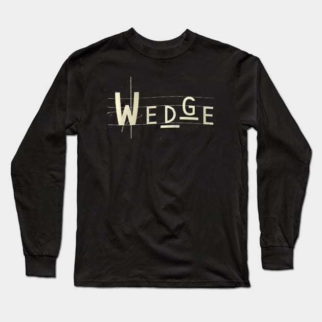 The Wedge Logo Long Sleeve T-Shirt by Sudburied